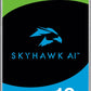 Seagate SkyHawk AI ST16000VE002 - hard drive - 16 TB - SATA 6Gb/s - The HDDs